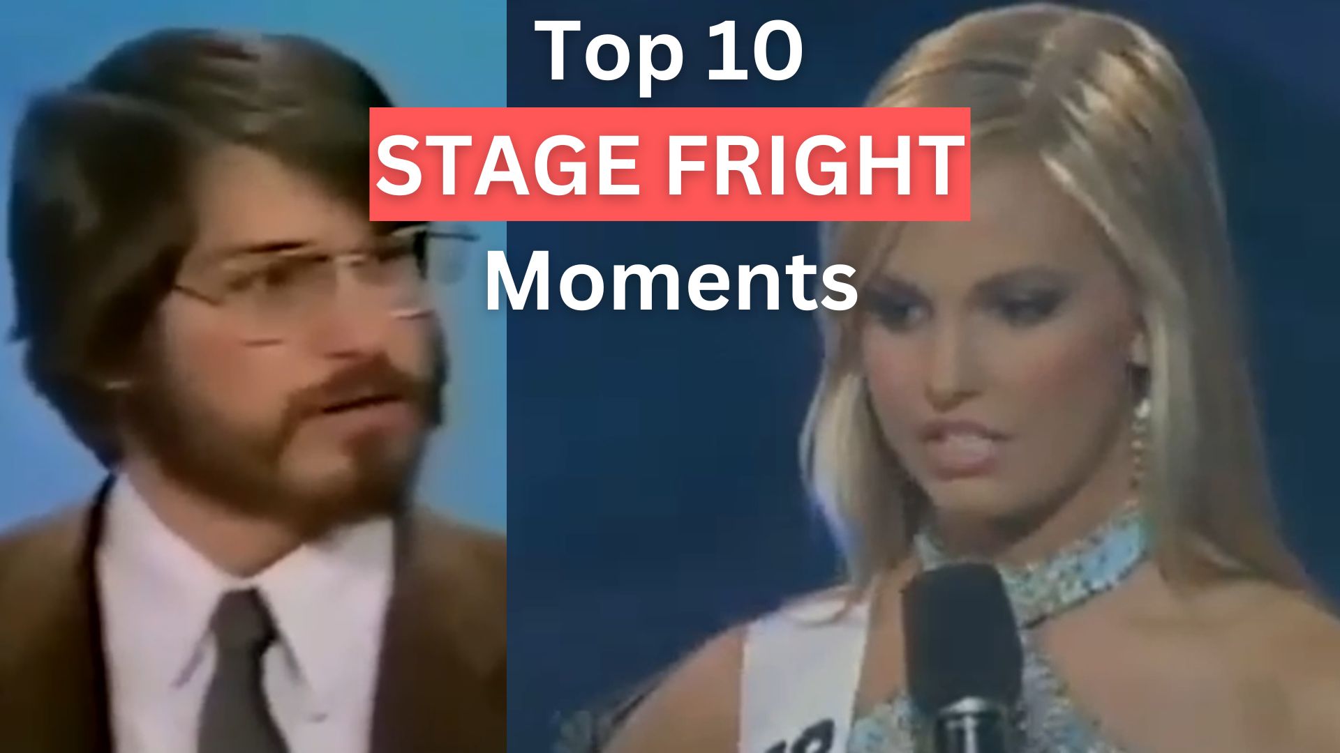 Top 10 stage fright moments